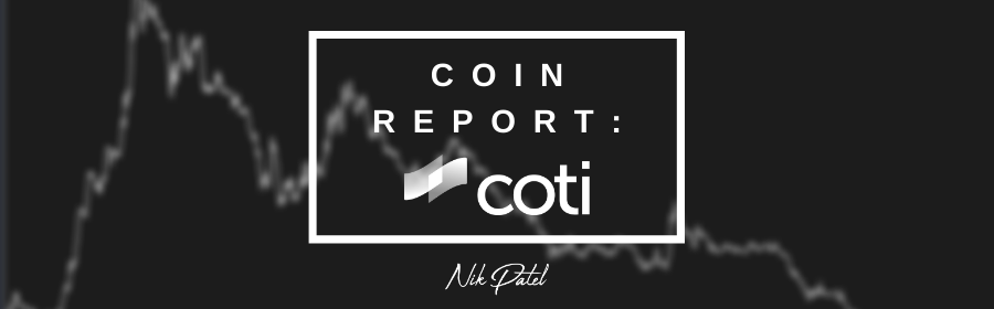 You are currently viewing Coin Report #46: COTI