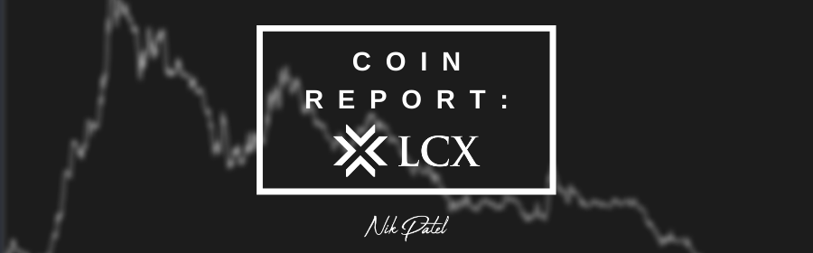 You are currently viewing Coin Report #48: LCX