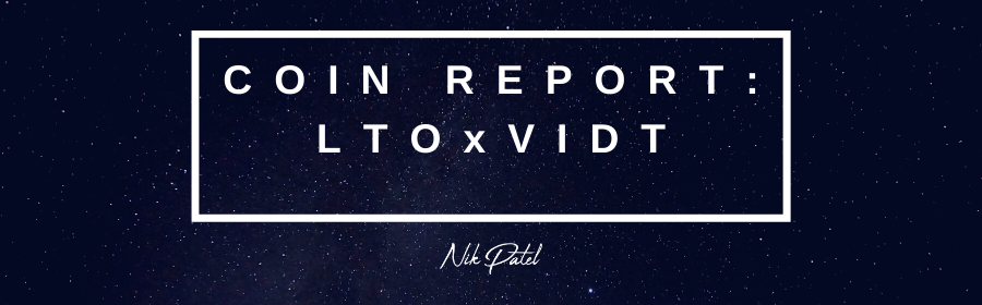 Read more about the article Coin Report #74: LTOxVIDT