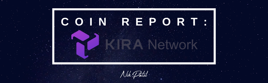 You are currently viewing Coin Report #76: Kira Network