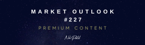 Read more about the article Market Outlook #227